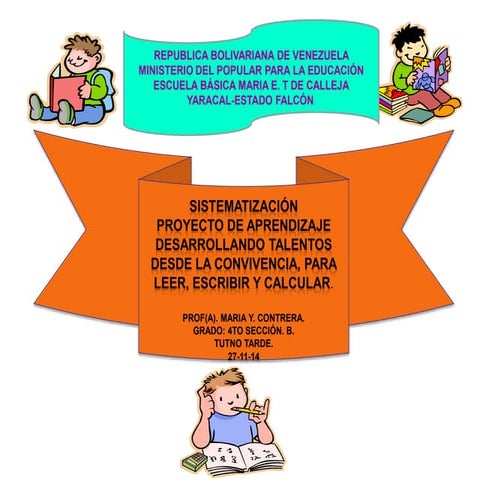 Sistematizacion del proyecto de aprendizaje de 4to grado