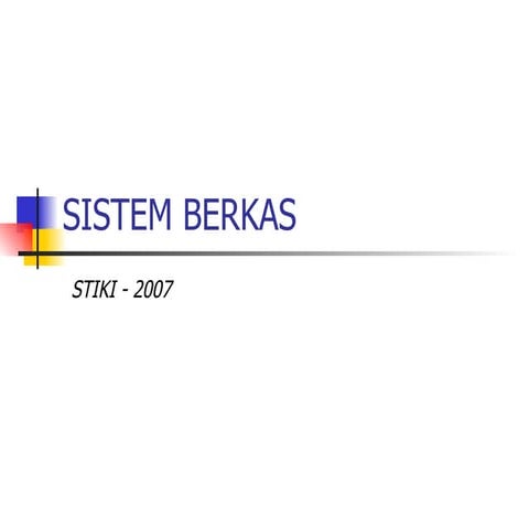 Sistem Berkas 1