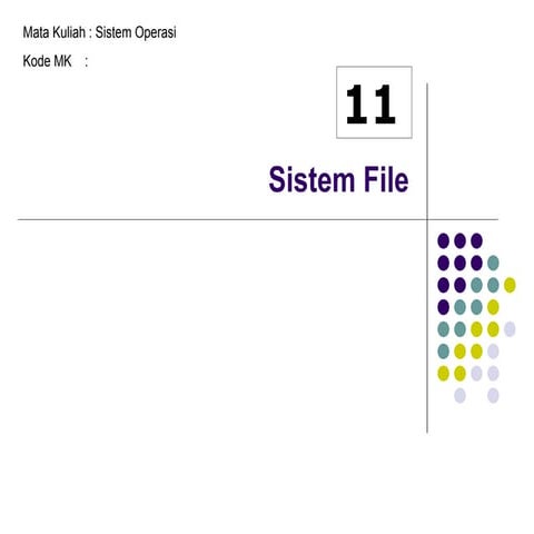 Pengelolaan dan Mengatur Manajemen Sistem File