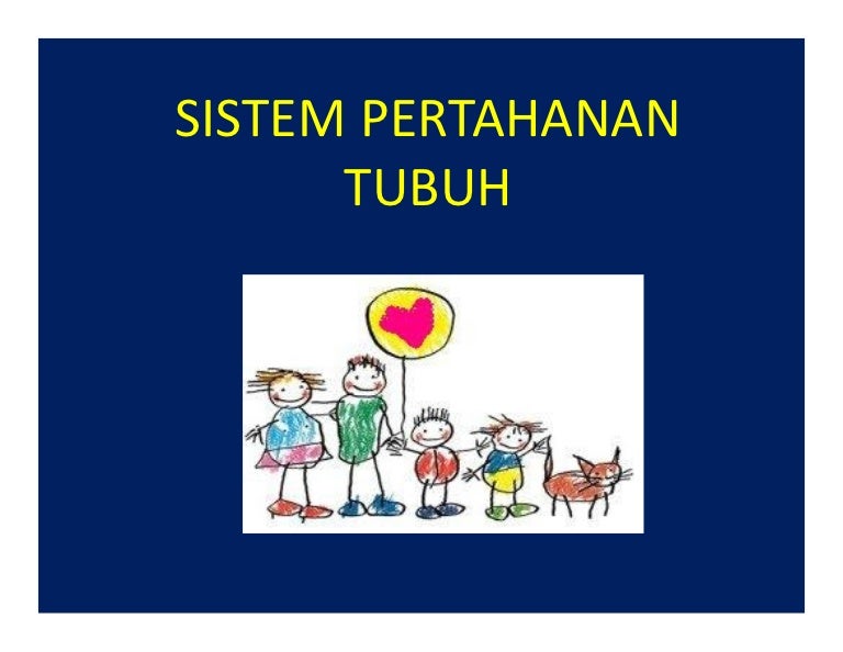 Sistem Pertahanan Tubuh Oleh Ismail