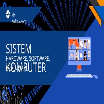 Sistem Komputer (hardware,software,brainware).pptx