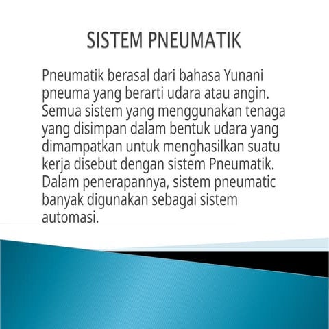 Dasar - Dasar Teknik Sistem Pneumatik 1 .ppt