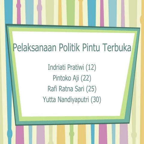 POLITIK PINTU TERBUKA BELANDA 