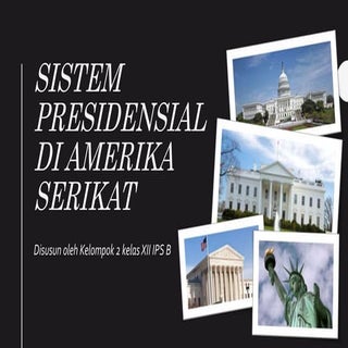 Sistem Presidensial di Amerika Seri...