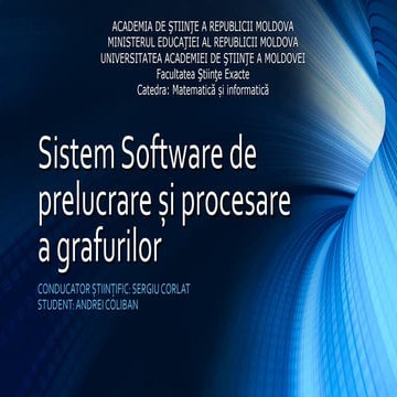 Sistem software de prelucrare și procesare a grafurilor1