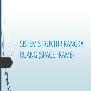 Sistem struktur rangka ruang (space frame)