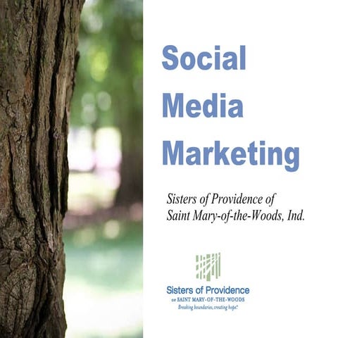 Sisters of Providence social media marketing