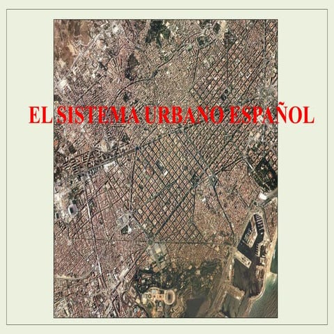 EL SISTEMA URBANO