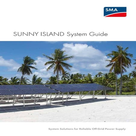 SMA Sunny Island  Off Grid Solutions. 
