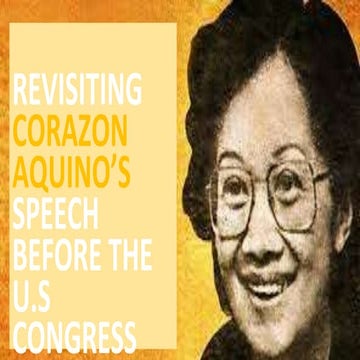 REVISITING CORAZON AQUINO’S SPEECH BEFORE THE U.S CONGRES