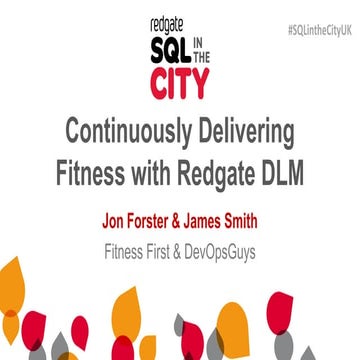 Casestudy: Continuously Delivering Fitness with Redgate DLM