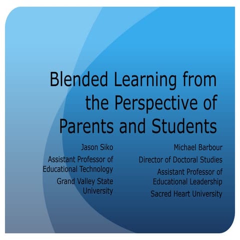 SITE 2014 - Blended Learning From The Perspective of Parents and ...