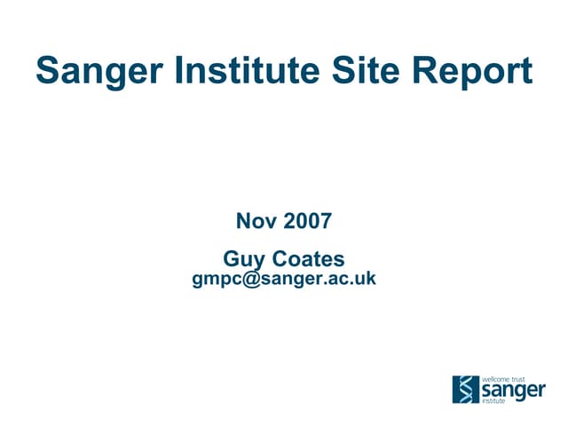 Sanger HPC infrastructure  Report (2007)