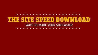15 Ways to Speed Up Your Site 