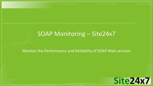 SOAP Monitoring