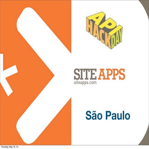 SiteApps - API Hack Day SP 2013