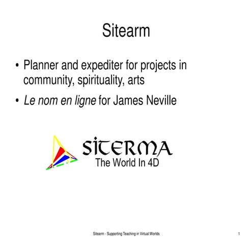 Sitearm - Supporting Teaching in Virtual Worlds