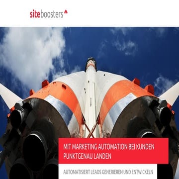 SiteBoosters Webinar „Mit Marketing Automation bei Kunden punktgenau landen“ 