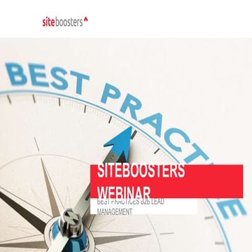 SiteBoosters Webinar: Best Practices Lead Management
