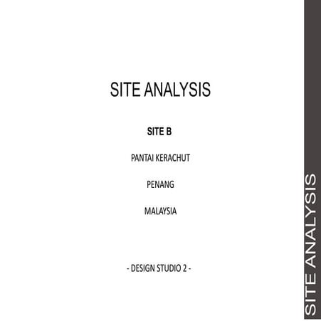 Site b site analysis
