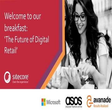 Sitecore & Microsoft Breakfast: Sitecore opening address
