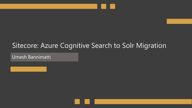 Sitecore Azure to Solr.pptx