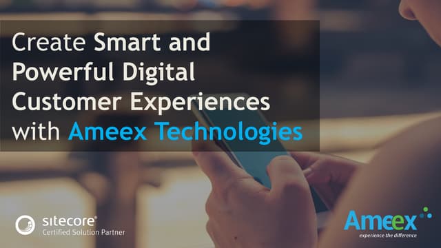 Leveraging Sitecore 9 features to power Digital Transformation