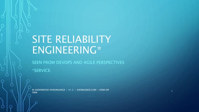 Site (Service) Reliability Engineering