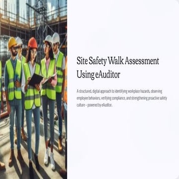 Site Safety Walk Assessment with eAuditor Audits & Inspections | PDF