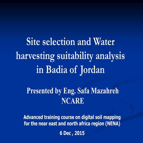 Site selection and Water harvesting suitability analysis in   Badia of Jordan