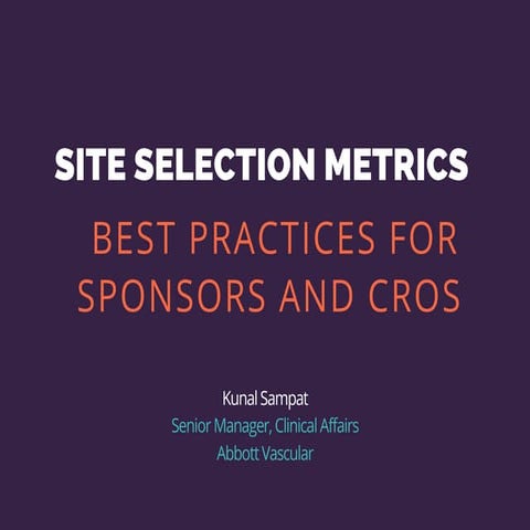 Site Selection Metrics: Best Practices for Sponsors and CROs