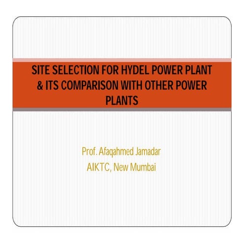 Site selection for Hydel Power Plant