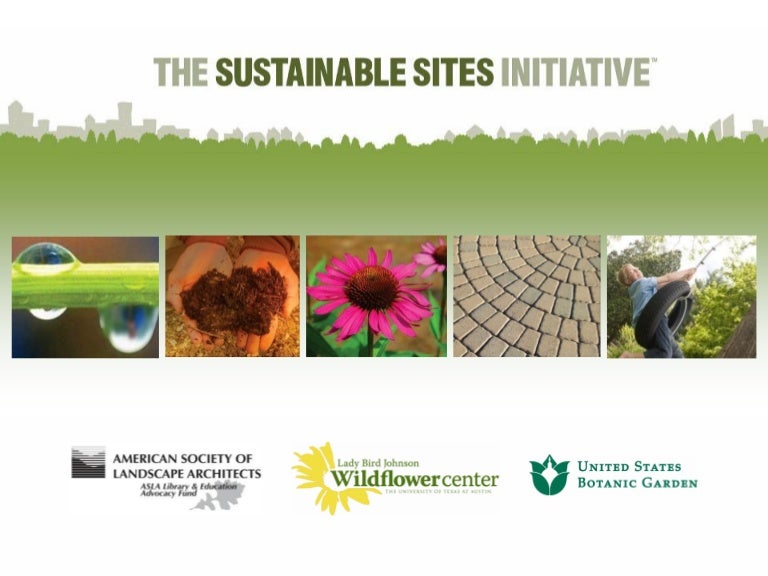The Sustainable Sites Initiative