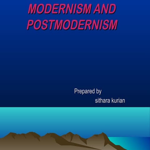 Modernism and Postmodernism