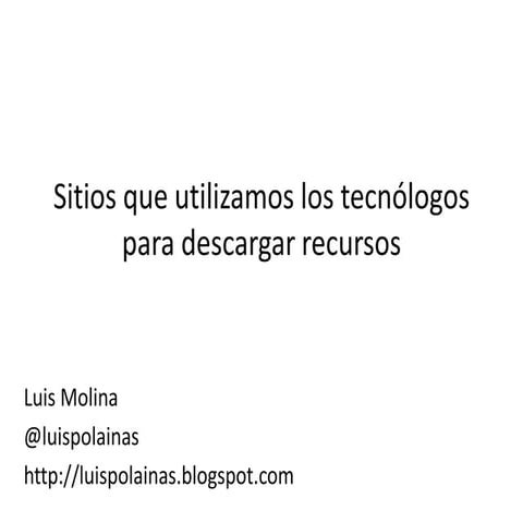 Sitio que utilizamos los tecnólogos para descargar recursos