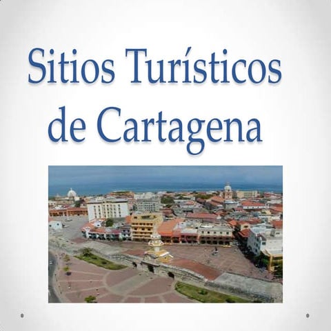 Sitios turísticos de cartagena