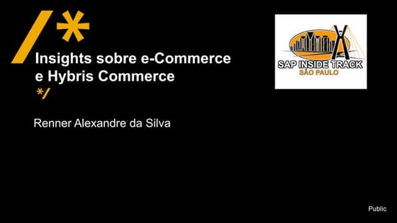 Insights sobre E-Commerce e Hybris Commerce