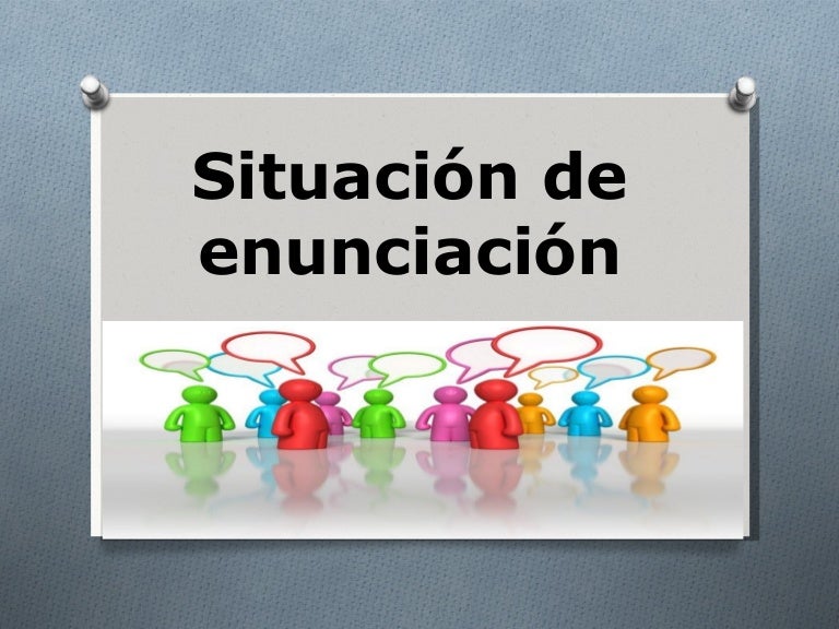 Situación de enunciación