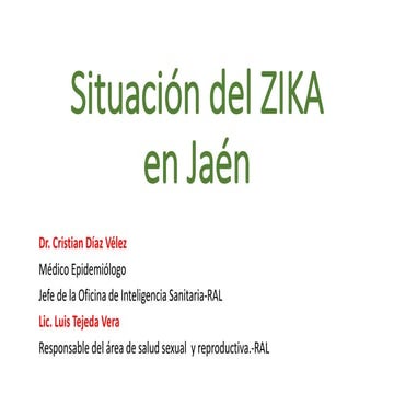Situación del zika en jaén