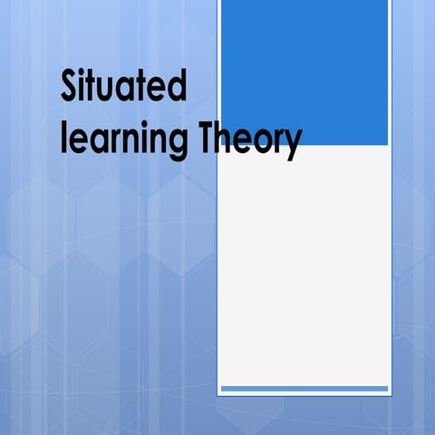 situatedlearning-150603230350-lva1-app6891.pptx