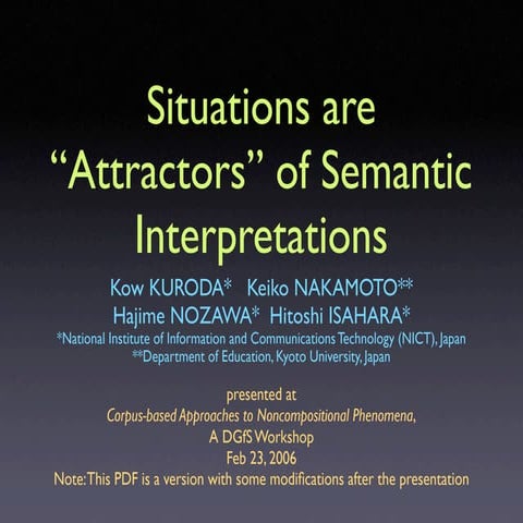 Situations as attractors for semantic interpretation