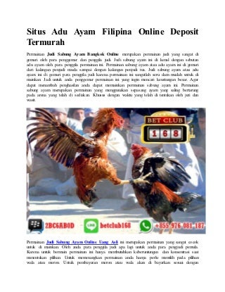 Situs adu ayam filipina online deposit termurah