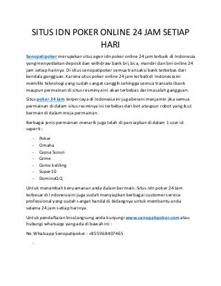 Situs idn poker online 24 jam setiap hari