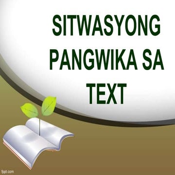SITWASYONG PANGWIKA SA TEXT, SOCIAL MEDIA.pptx
