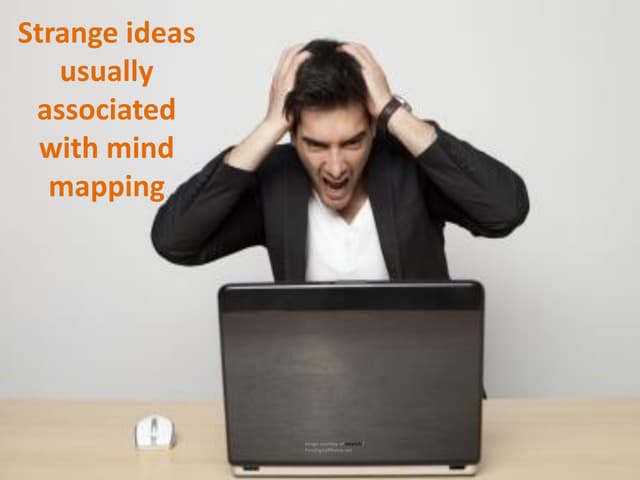 Strange ideas usually associated with mind mapping
