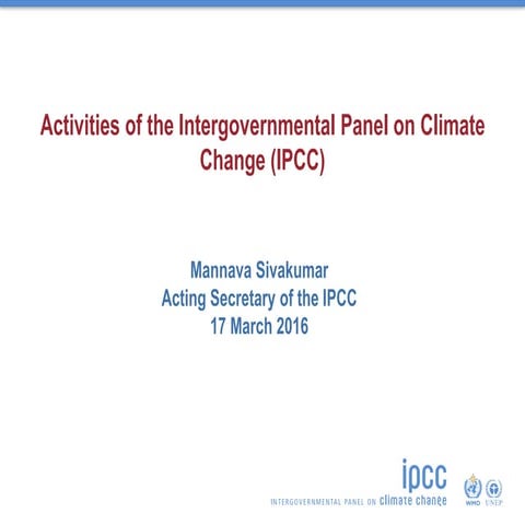 Activities of the Intergovernmental Panel on Climate Change (IPCC) 