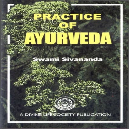 Sivananda practice-of-ayurveda