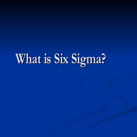 Six Sigma