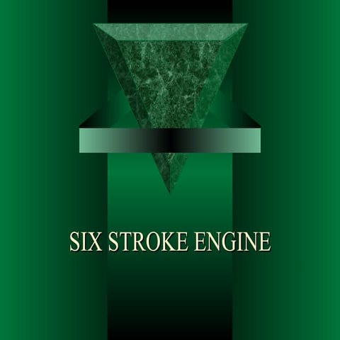 Six stroke-engine-presenation