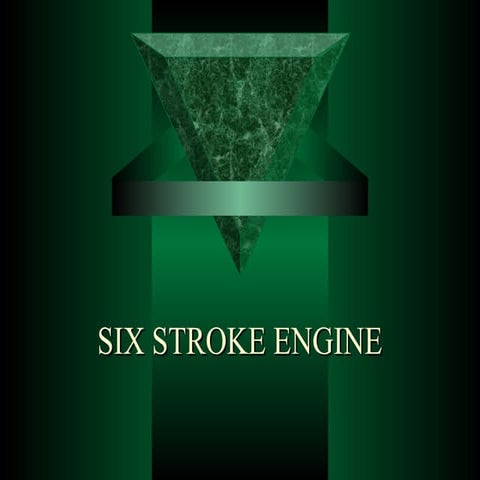 Six stroke-engine-presenation